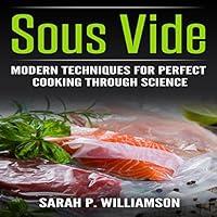 Algopix Similar Product 8 - Sous Vide Modern Techniques for