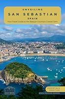 Algopix Similar Product 12 - Unveiling San Sebastian  Spain Your