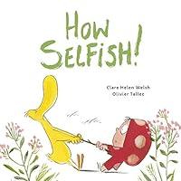 Algopix Similar Product 3 - How Selfish (Dot and Duck)