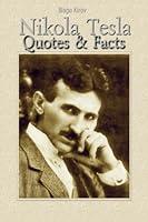 Algopix Similar Product 7 - Nikola Tesla: Quotes & Facts
