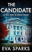 Algopix Similar Product 7 - The Candidate Allie Bishop FBI Mystery