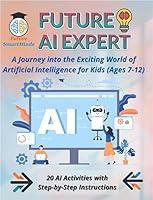 Algopix Similar Product 5 - Future AI Expert A Journey into the