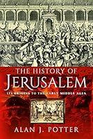 Algopix Similar Product 7 - The History of Jerusalem Its Origins