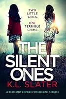 Algopix Similar Product 9 - The Silent Ones An absolutely gripping