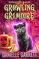 Algopix Similar Product 20 - Growling Grimoire A Nine Lives Magic