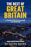 Algopix Similar Product 5 - THE BEST OF GREAT BRITAIN A Journey