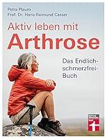 Algopix Similar Product 5 - Aktiv leben mit Arthrose Das