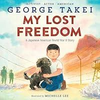 Algopix Similar Product 9 - My Lost Freedom A Japanese American