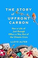 Algopix Similar Product 2 - The Story of Upfront Carbon How a Life