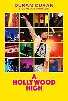 Algopix Similar Product 16 - Duran Duran  A Hollywood High Live In