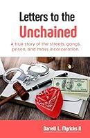 Algopix Similar Product 16 - Letters to the Unchained A true story