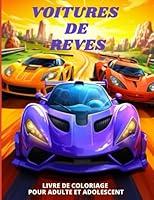 Algopix Similar Product 14 - Voitures de Rves  Livre de Coloriage