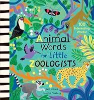 Algopix Similar Product 15 - Animal Words for Little Zoologists 100