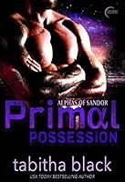 Algopix Similar Product 3 - Primal Possession A Dark Omegaverse