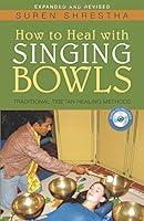 Algopix Similar Product 6 - How to Heal with Singing Bowls