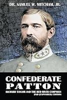 Algopix Similar Product 3 - Confederate Patton Richard Taylor And