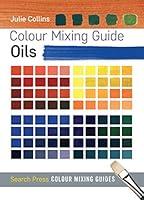 Algopix Similar Product 12 - Colour Mixing Guide Oils Colour