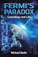 Algopix Similar Product 12 - Fermi’S Paradox Cosmology and Life