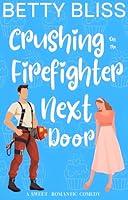 Algopix Similar Product 15 - Crushing On The Firefighter Next Door