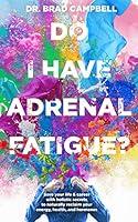 Algopix Similar Product 10 - Do I Have Adrenal Fatigue Save Your