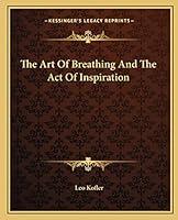 Algopix Similar Product 4 - The Art Of Breathing And The Act Of