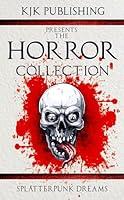 Algopix Similar Product 8 - The Horror Collection Splatterpunk