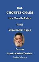 Algopix Similar Product 2 - Buch CHOFETZ CHAIM  Den Mund behalten