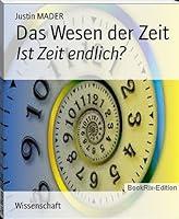 Algopix Similar Product 15 - Das Wesen der Zeit (German Edition)