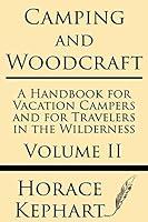 Algopix Similar Product 15 - Camping and Woodcraft A Handbook for