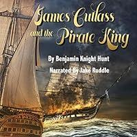 Algopix Similar Product 8 - James Cutlass and the Pirate King