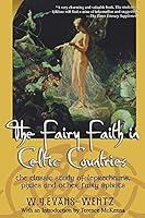 Algopix Similar Product 19 - The Fairy Faith in Celtic Coun