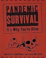 Algopix Similar Product 8 - Pandemic Survival: It's Why You're Alive