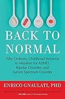 Algopix Similar Product 13 - Back to Normal Why Ordinary Childhood