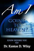 Algopix Similar Product 19 - Am I Going to Heaven Know Before You