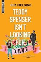 Algopix Similar Product 14 - Teddy Spenser Isnt Looking for Love A