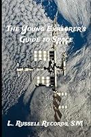 Algopix Similar Product 19 - The Young Explorers Guide to Space A