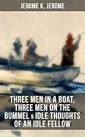 Algopix Similar Product 7 - JEROME K JEROME Three Men in a Boat