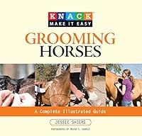 Algopix Similar Product 2 - Grooming Horses A Complete Illustrated