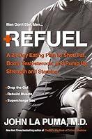 Algopix Similar Product 1 - Refuel A 24Day Eating Plan to Shed