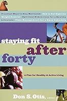 Algopix Similar Product 13 - Staying Fit After Forty A Plan for