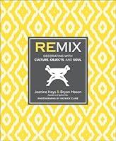 Algopix Similar Product 13 - Remix Decorating with Culture