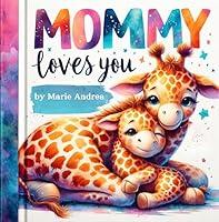 Algopix Similar Product 9 - Mommy Loves YouA Heartwarming Lullaby