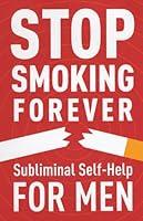 Algopix Similar Product 6 - Stop Smoking Forever Subliminal Self