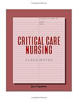 Algopix Similar Product 1 - Critical Care Nursing Class Notes A