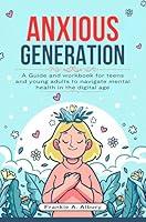 Algopix Similar Product 19 - Anxious Generation A Guide and