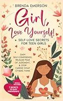 Algopix Similar Product 11 - Girl Love Yourself SelfLove Secrets