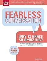 Algopix Similar Product 6 - Fearless Conversation Why is Grace so