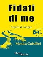 Algopix Similar Product 3 - Fidati di me Segreti di sangue