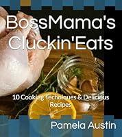 Algopix Similar Product 14 - BossMamas CluckinEats 10 Cooking