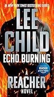 Algopix Similar Product 16 - Echo Burning (Jack Reacher Book 5)